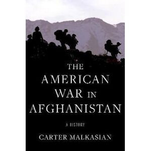 Carter Malkasian The American War In Afghanistan