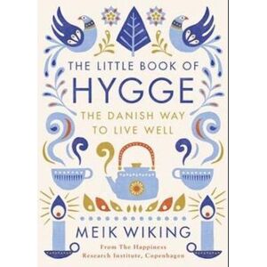 Meik Wiking The Little Book Of Hygge