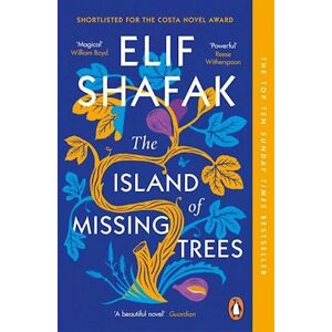 Elif Shafak The Island Of Missing Trees