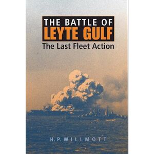 H. P. Willmott The Battle Of Leyte Gulf