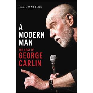George Carlin A Modern Man