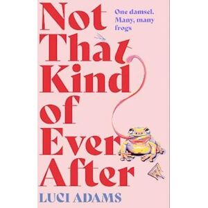 Luci Adams Not That Kind Of Ever After