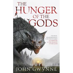 John Gwynne The Hunger Of The Gods