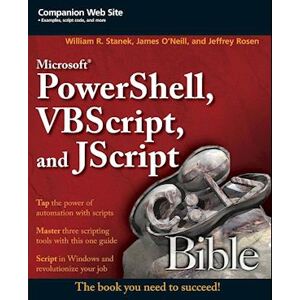 William R. Stanek Microsoft Powershell, Vbscript And Jscript Bible