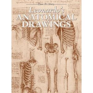 Leonardo da Vinci Leonardo'S Anatomical Drawings