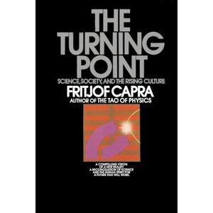 Fritjof Capra The Turning Point