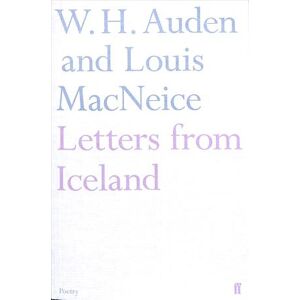 W. H. Auden Letters From Iceland
