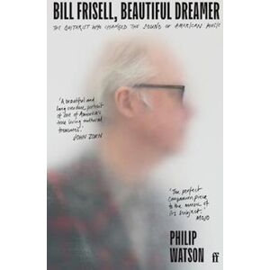 Philip Watson Bill Frisell, Beautiful Dreamer