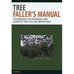 ForestWorks Tree Faller'S Manual