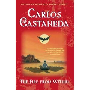 Carlos Castaneda Fire From Within