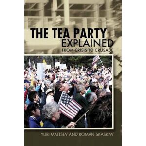 Yuri Maltsev The Tea Party Explained