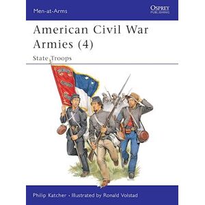 Philip Katcher American Civil War Armies (4)