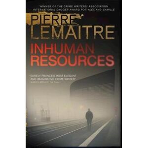 Pierre Lemaitre Inhuman Resources