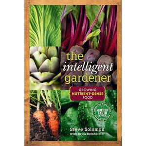 Steve Solomon The Intelligent Gardener