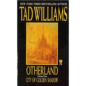 Tad Williams Otherland 1. City Of Golden Shadows