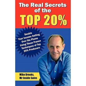 Mike Brooks The Real Secrets Of The Top 20%