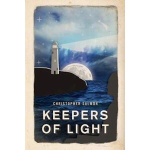 Christopher Salmon Keepers Of Light