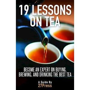 27press 19 Lessons On Tea