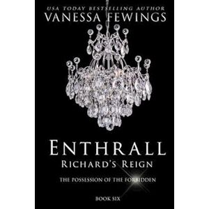 Vanessa Fewings Richard'S Reign: Book 6