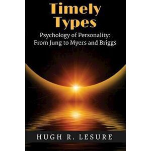 Hugh R. Lesure Timely Types
