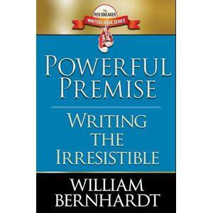 William Bernhardt Powerful Premise