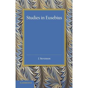J. Stevenson Studies In Eusebius
