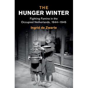 Ingrid de Zwarte The Hunger Winter