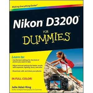 Julie Adair King Nikon D3200 For Dummies
