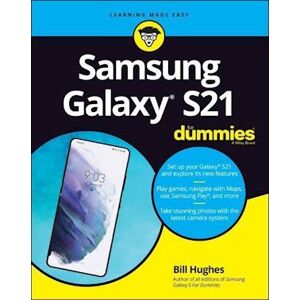 Bill Hughes Samsung Galaxy S21 For Dummies