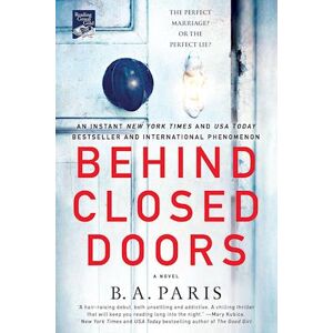 B. A. Paris Behind Closed Doors