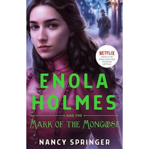 Nancy Springer Enola Holmes And The Mark Of The Mongoose