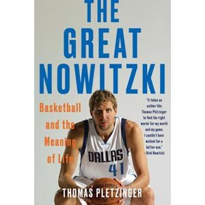 Thomas Pletzinger The Great Nowitzki