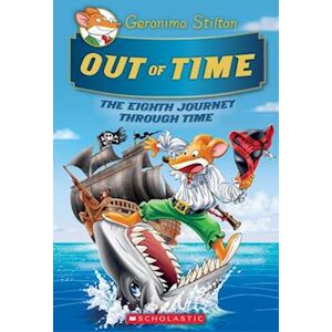 Out Of Time (Geronimo Stilton Journey Through Time #8), Volume 8