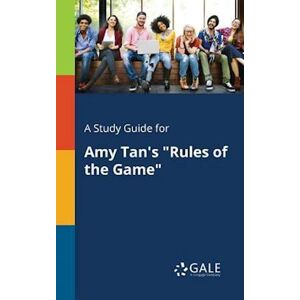 Cengage Learning Gale A Study Guide For Amy Tan'S 