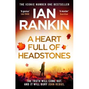 Ian Rankin A Heart Full Of Headstones