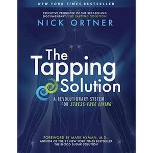 Nick Ortner The Tapping Solution