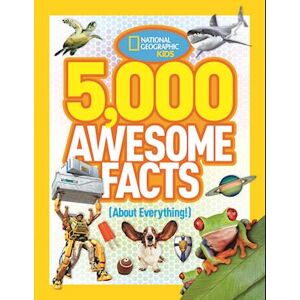 National Geographic Kids 5,000 Awesome Facts (About Everything!)