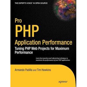 Armando Padilla Pro Php Application Performance