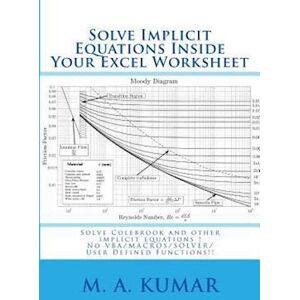 M. a. Kumar Solve Implicit Equations Inside Your Excel Worksheet