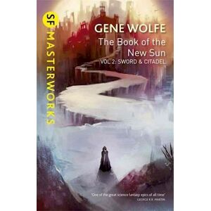 Gene Wolfe The Book Of The New Sun: Volume 2