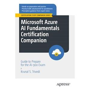 Krunal S. Trivedi Microsoft Azure Ai Fundamentals Certification Companion