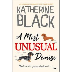 Katherine Black A Most Unusual Demise