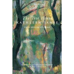 Kathleen Jamie The Tree House