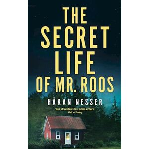 Håkan Nesser The Secret Life Of Mr Roos