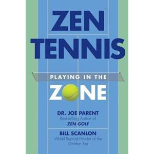 Joe Parent Zen Tennis