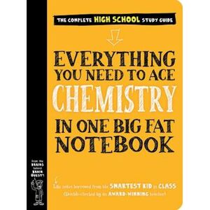 Workman Publishing Everything You Need To Ace Chemistry In One Big Fat Notebook
