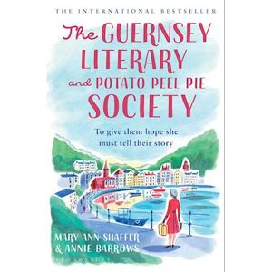 Mary Ann Shaffer The Guernsey Literary And Potato Peel Pie Society