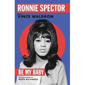 Ronnie Spector Be My Baby