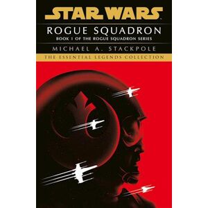 Michael A. Stackpole Star Wars X-Wings Series - Rogue Squadron