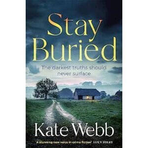 Kate Webb Stay Buried